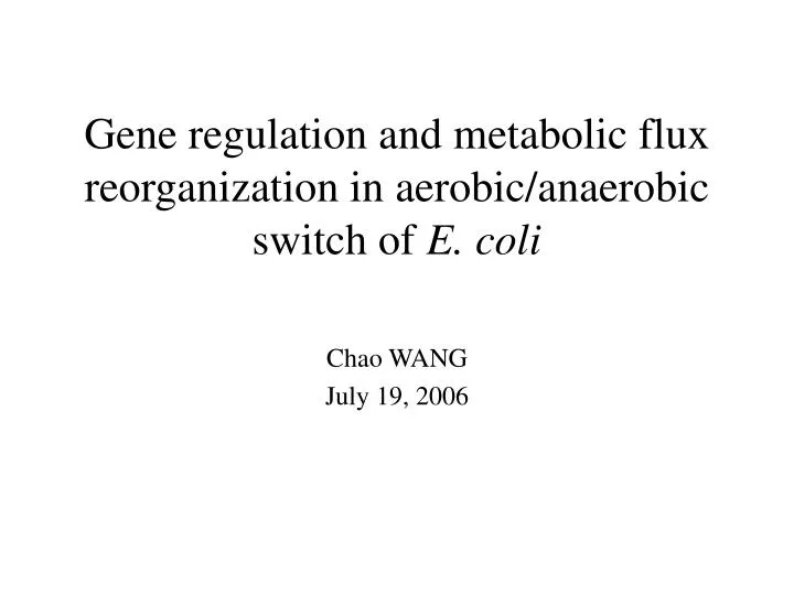 gene regulation and metabolic flux reorganization in aerobic anaerobic switch of e coli