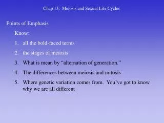 Chap 13: Meiosis and Sexual Life Cycles