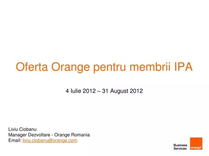 oferta orange pentru membrii ipa 4 iulie 2012 31 august 2012