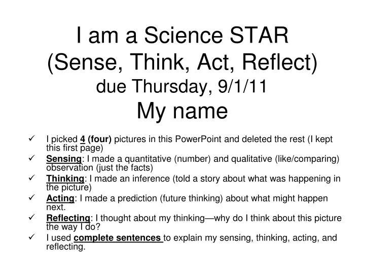 i am a science star sense think act reflect due thursday 9 1 11 my name