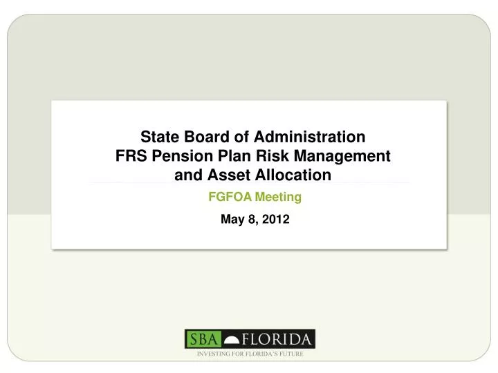 state board of administration frs pension plan risk management and asset allocation