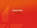 ESSAR STEEL - slide 1
