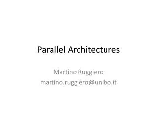 Parallel Architectures