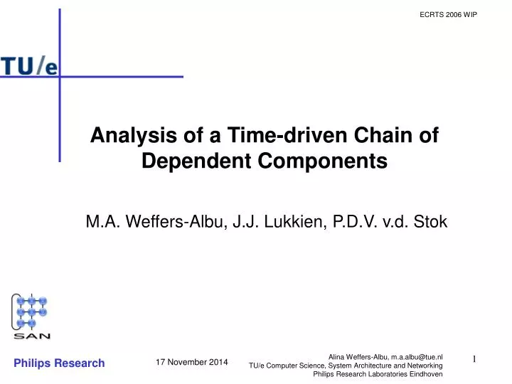 analysis of a time driven chain of dependent components