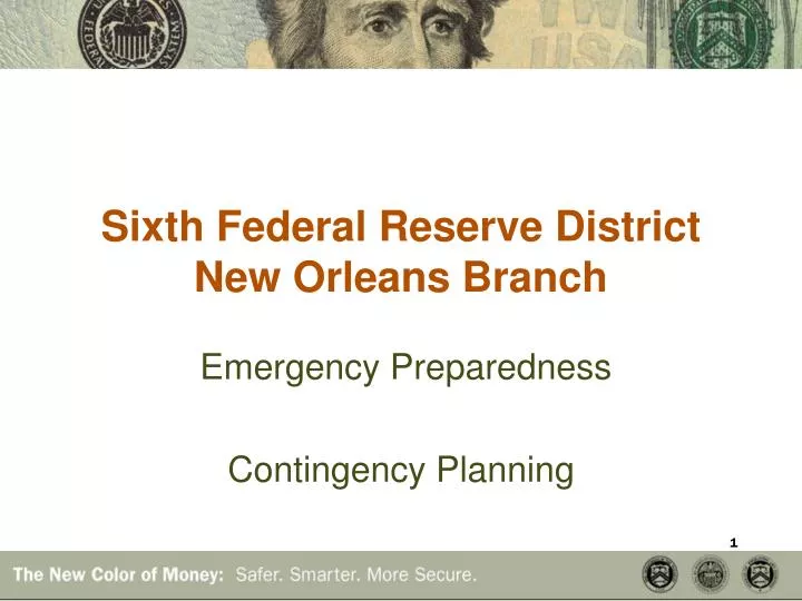 sixth federal reserve district new orleans branch