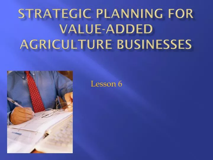 strategic planning for value added agriculture businesses