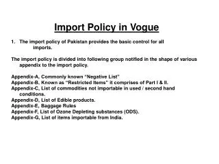 Import Policy in Vogue