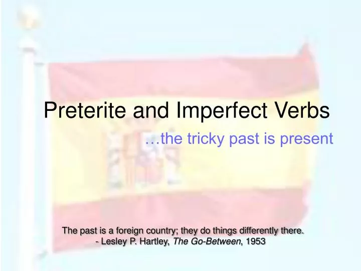 preterite and imperfect verbs
