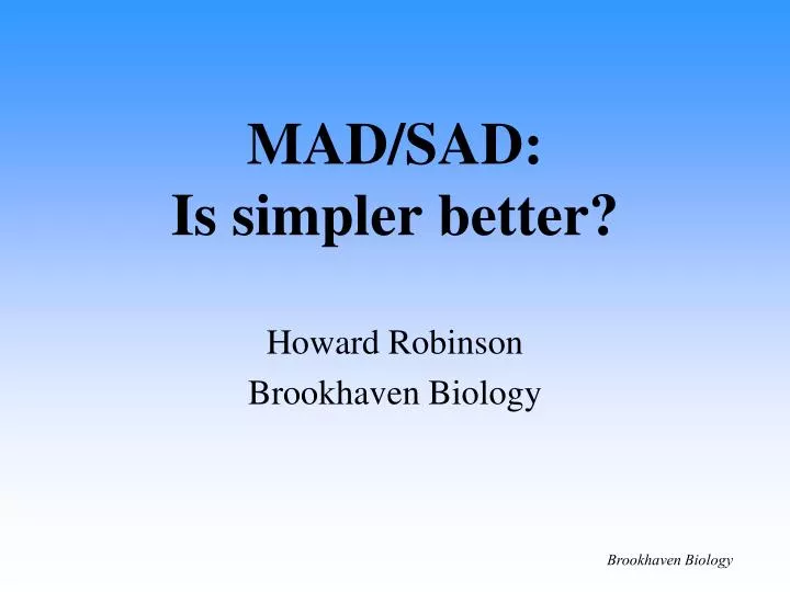 mad sad is simpler better