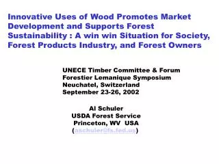Innovative Uses of Wood Promotes Market Development and Supports Forest