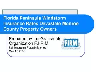 Florida Peninsula Windstorm Insurance Rates Devastate Monroe County Property Owners