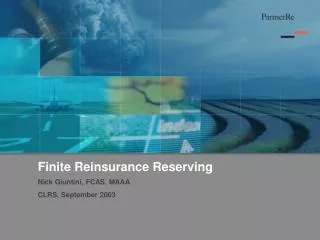 Finite Reinsurance Reserving