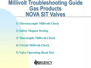 Millivolt Troubleshooting Guide Gas Products NOVA SIT Valves