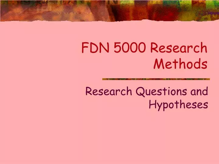 fdn 5000 research methods