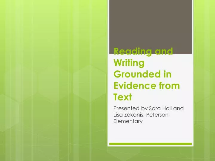 reading and writing grounded in evidence from text