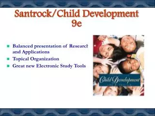 Santrock/Child Development 9e