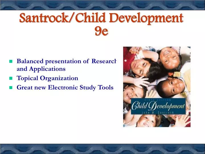 santrock child development 9e