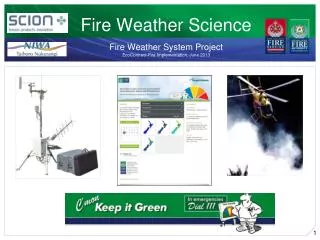 Fire Weather Science Fire Weather System Project EcoConnect -Fire Implementation, June 2013