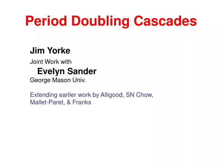period doubling cascades