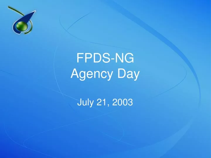 fpds ng agency day july 21 2003