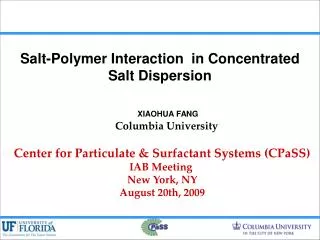 Salt-Polymer Interaction in Concentrated Salt Dispersion