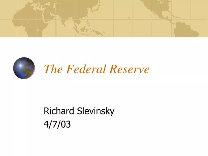 the federal reserve