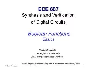 ECE 667 Synthesis and Verification of Digital Circuits Boolean Functions Basics
