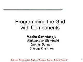 Programming the Grid with Components