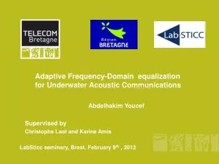 Adaptive Frequency-Domain equalization for Underwater Acoustic Communications