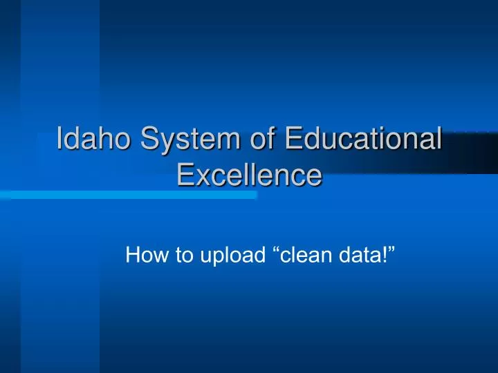 idaho system of educational excellence