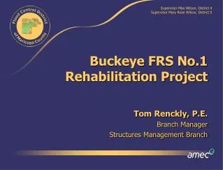 Buckeye FRS No.1 Rehabilitation Project