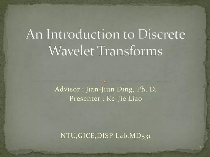 an introduction to discrete wavelet transforms