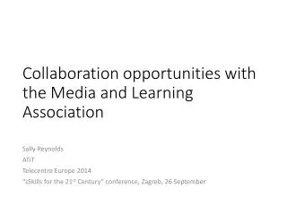 Collaboration opportunities with the Media and Learning Association