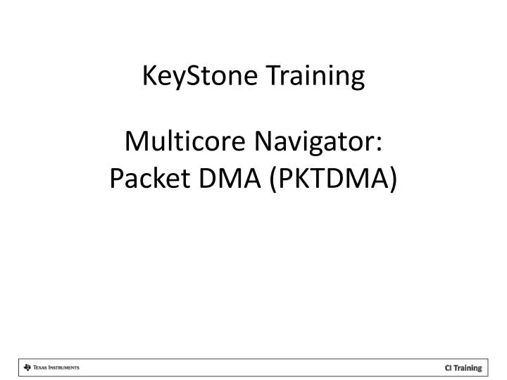 multicore navigator packet dma pktdma