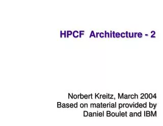 HPCF Architecture - 2