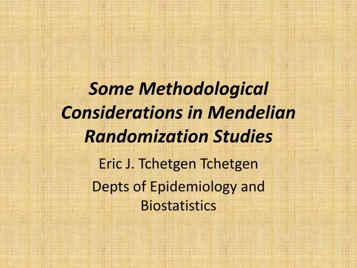 some methodological considerations in mendelian randomization studies