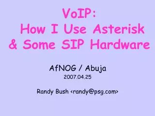 VoIP: How I Use Asterisk &amp; Some SIP Hardware