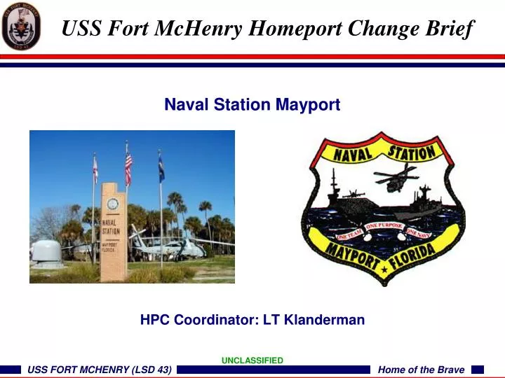 uss fort mchenry homeport change brief