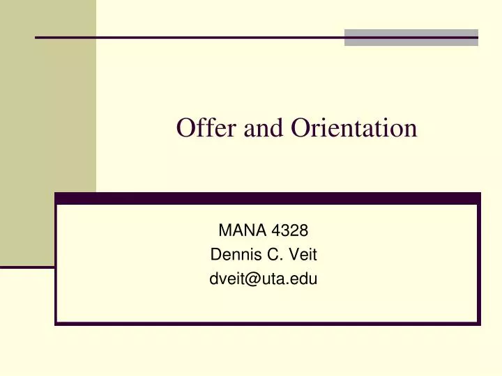 offer and orientation