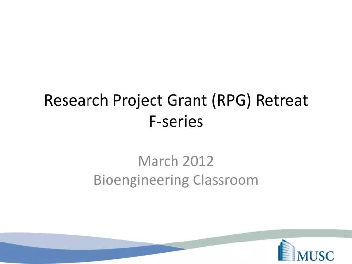 research project grant rpg retreat f series