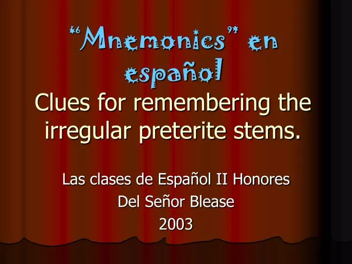 mnemonics en espa ol clues for remembering the irregular preterite stems