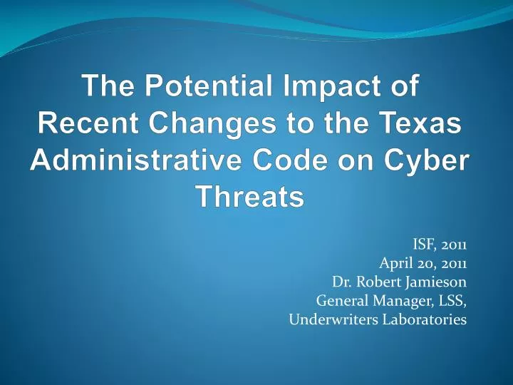 the potential impact of recent changes to the texas administrative code on cyber threats
