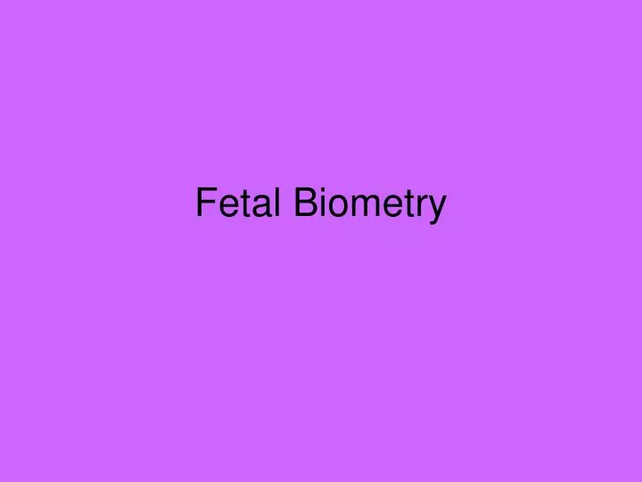fetal biometry