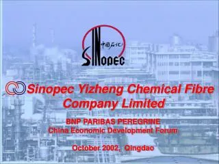 Sinopec Yizheng Chemical Fibre Company Limited BNP PARIBAS PEREGRINE