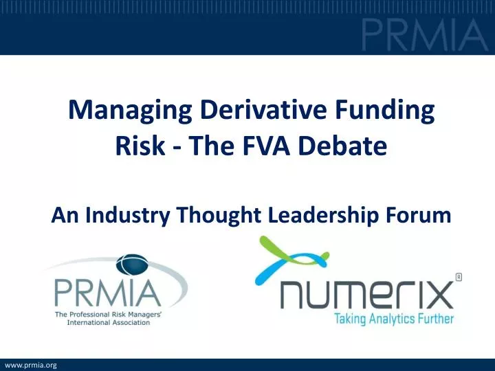 managing derivative funding risk the fva debate an industry thought leadership forum