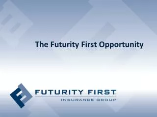the futurity first opportunity