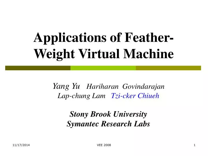 applications of feather weight virtual machine