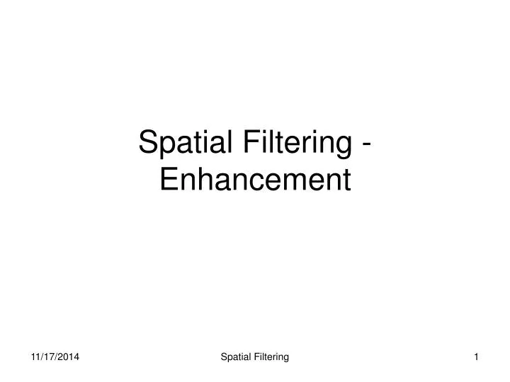 spatial filtering enhancement