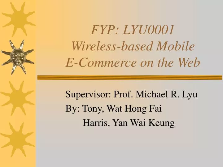 fyp lyu0001 wireless based mobile e commerce on the web