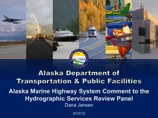 Alaska Department of Transportation &amp; Public Facilities